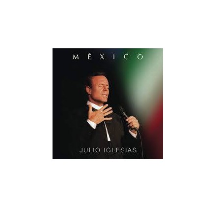 Julio Iglesias - Mexico