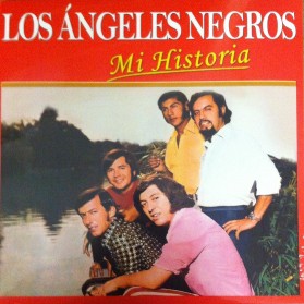 Los Angeles Negros - Mi Historia