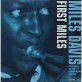 Miles Davis - First Miles