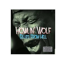Howlin' Wolf - Blues From Hell (2Lp)