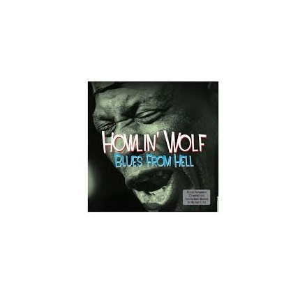 Howlin' Wolf - Blues From Hell (2Lp)