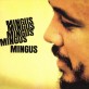 Charles Mingus - Mingus Mingus Mingus Mingus