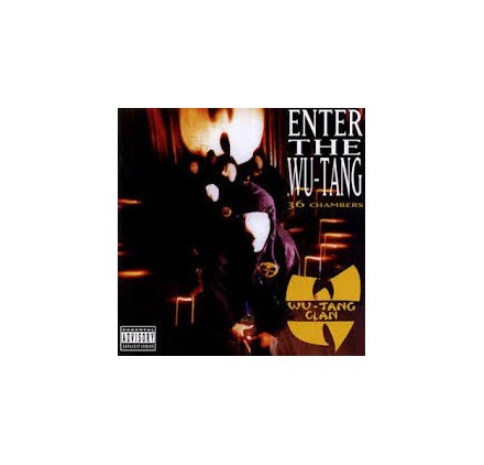 Wu Tang Clan - Enter The Wu-Tang (36 Chambers)