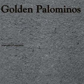 Golden Palominos - Visions Of Excess