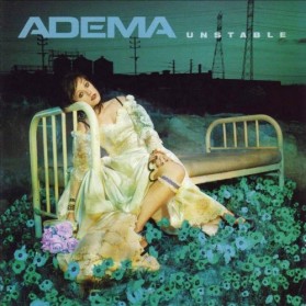 ADEMA - UNSTABLE