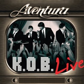 AVENTURA - K.O.B. LIVE