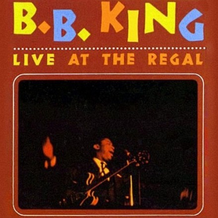 B.B. KING - LIVE AT THE REGAL