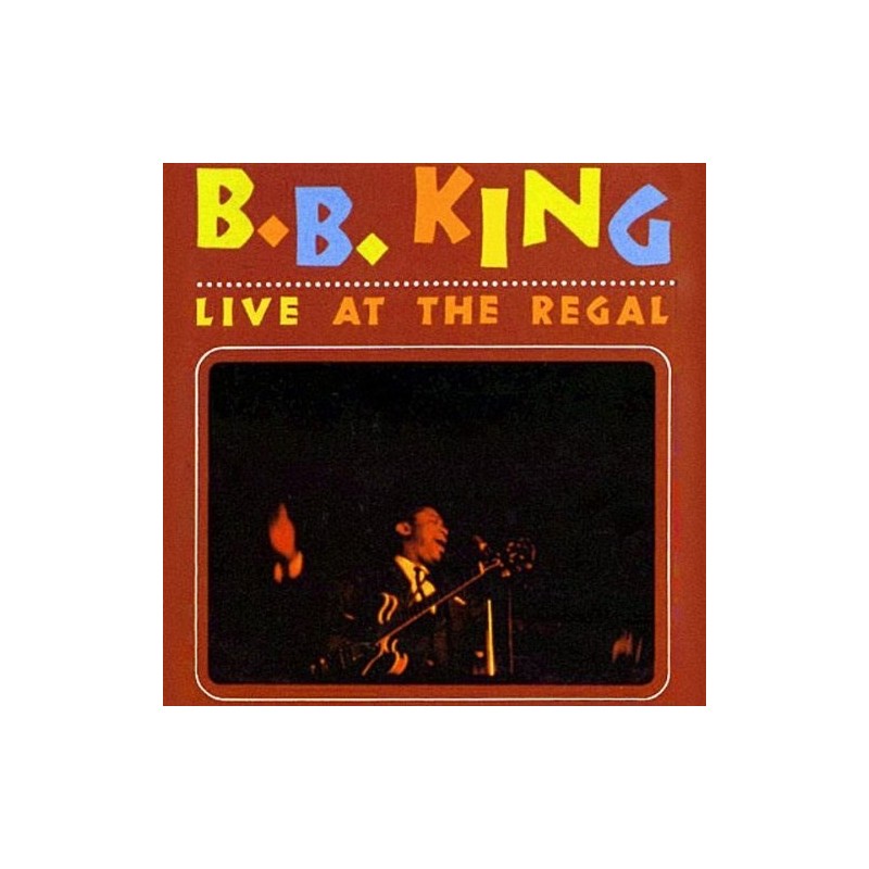 B.B. KING - LIVE AT THE REGAL - Disquería 12 Pulgadas