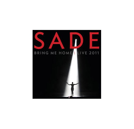 SADE - BRING ME HOME I LIVE 2011