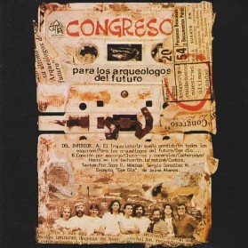 Congreso - Para Los Arqueologos Del Futuro (RE2021)