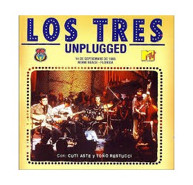 Los Tres - Unplugged MTV