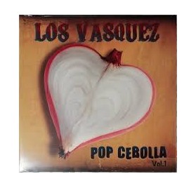 Los Vasquez - Pop Cebolla