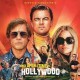 Once Upon a Time in Hollywood - Original Motion Picture