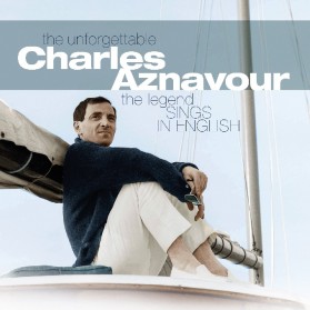 Charles Aznavour - The Unforgettable (Sings in English)