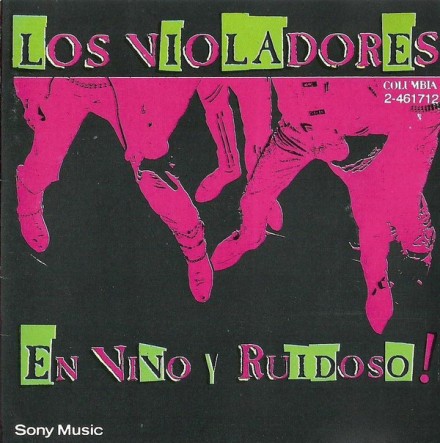 Los Violadores - En Vivo y Ruidoso