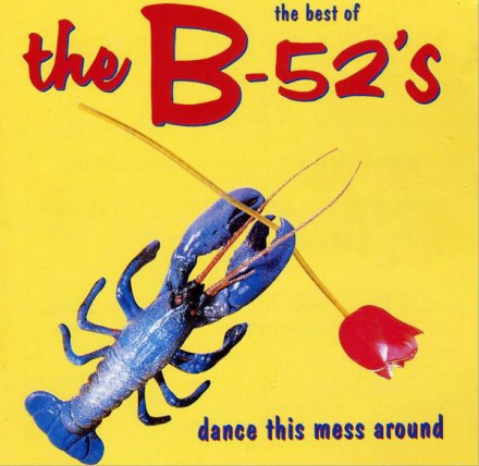 The B 52 - The Best Dance this Mess Around
