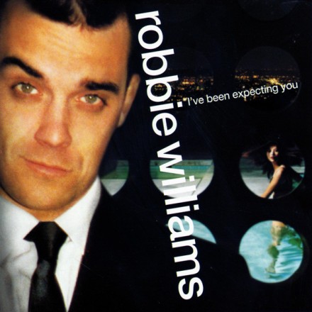 Robbie Williams - I've Been Expecting You 