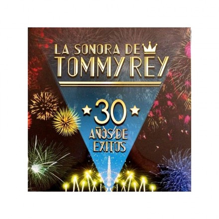 La sonora de Tommy Rey - 30 Años de Exitos