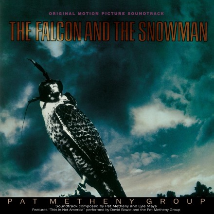 Pat Metheny Group - The Falcon and the Snowman Soundtrack