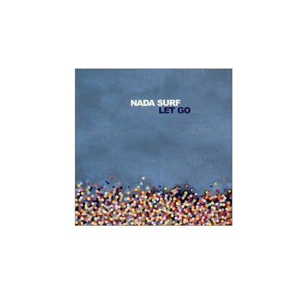 Nada Surf - Let Go