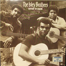 The Isley Brothers - Givin' it Back 