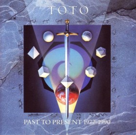 Toto - Past to Present 1977 - 1990