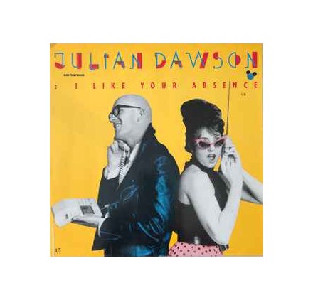 Julian Dawson and The Flood - I Like Your Absence 12"