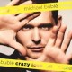 Michael Buble - Crazy Love