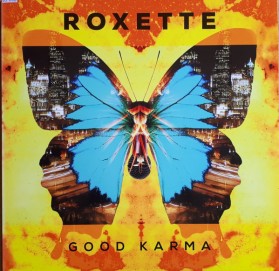 Roxette – Good Karma