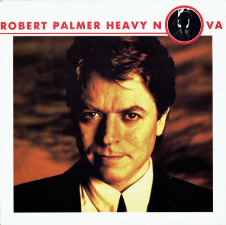 Robert Palmer – Heavy Nova