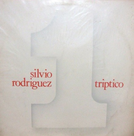 Silvio Rodríguez – Triptico 1