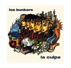Los Bunkers - La Culpa