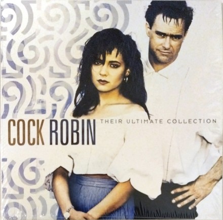 Cock Robin – Their Ultimate Collection LP