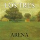 Los Tres - Arena 3LP