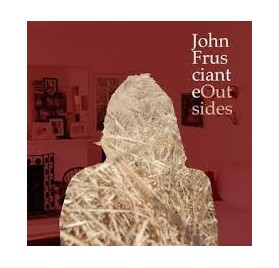 John Frusciante - Outsides