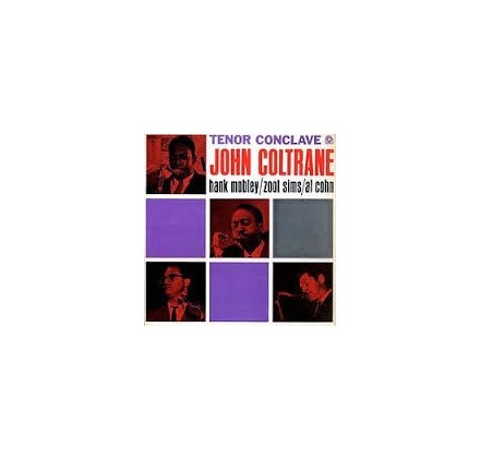 John Coltrane - Tenor Conclave