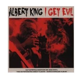 Albert King - I Get Evil HQ (2LP)