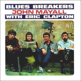 Blues Breakers - John Mayall With Eric Clapton