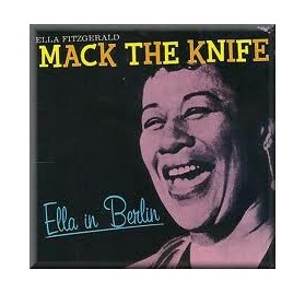 Ella Fitzgerald - Mack The Knife: Ella In Berlin HQ