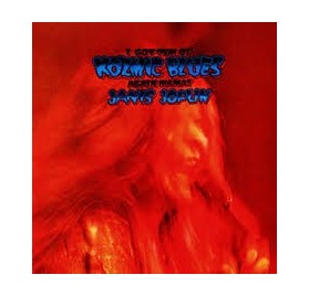 Janis Joplin - I Got Them Ol'Koezmic Blues Again Mama