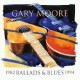 Gary Moore - Ballads & Blues 82-94 HQ