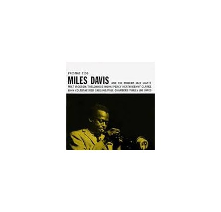 Miles Davis - And The Modern Jazz Giants