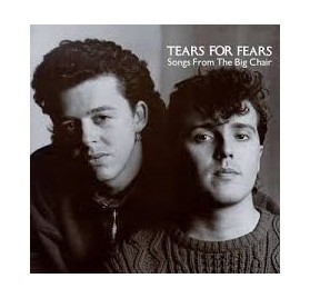 Tears For Fears - Songs From The Big Chair