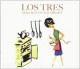 Los Tres - Hagalo Usted Mismo