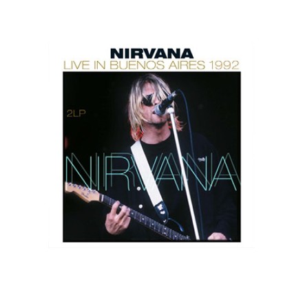 Nirvana - Live in Buenos Aires 1992 (2LP)