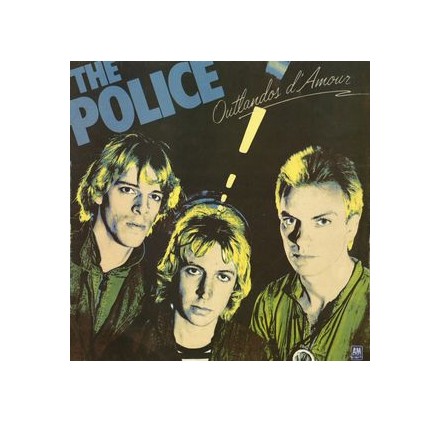 The Police - Outlandos D'Amour