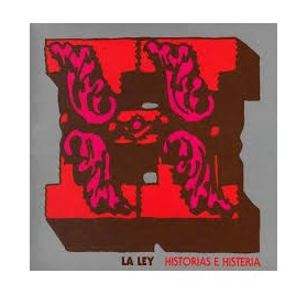 La Ley - Historias e Histerias