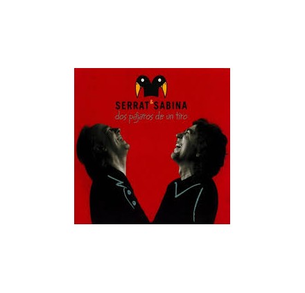 Serrat Y Sabina - Dos Pajaros De Un Tiro (CD + DVD)